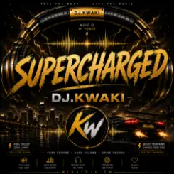 DJ.kwaki - SUPERCHARGED слушать онлайн