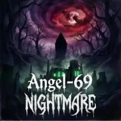 Angel-69 - Nightmare (Ethereal Dream) слушать онлайн