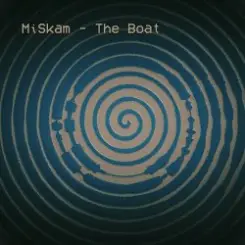 MiSkam - The Boat слушать онлайн