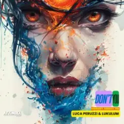 Luca Peruzzi, Lukulum, 2Black - Don't You (Forget About Me) (2Black Remix) слушать онлайн