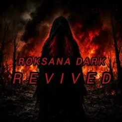 Roksana Dark - Revived слушать онлайн