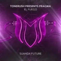Tonerush pres. Pragma - El Fuego (Extended Mix) слушать онлайн