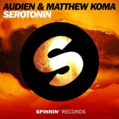 Audien & Matthew Koma - Serotonin (Original Mix) слушать онлайн
