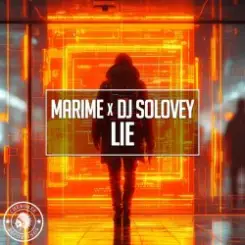 Marime, Dj Solovey - Lie слушать онлайн