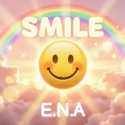 E.N.A - Smile слушать онлайн