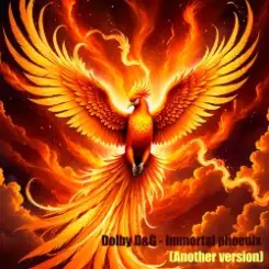 Dolby D&G - Immortal phoenix (Another version) слушать онлайн