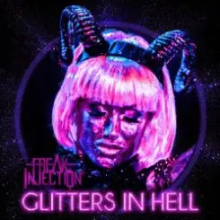 Freak Injection - Glitters in Hell слушать онлайн