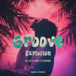 N.E.O.N, Di Mora & Fe Cipriano - Groove Esxplosion (Radio Edit) слушать онлайн