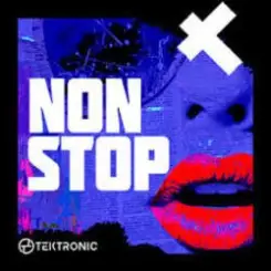 Tektronic - Non Stop слушать онлайн