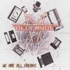 Hell Mode - We Are All Freaks слушать онлайн