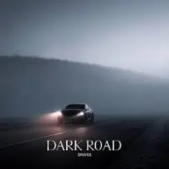 DRIVEX - Dark Road слушать онлайн