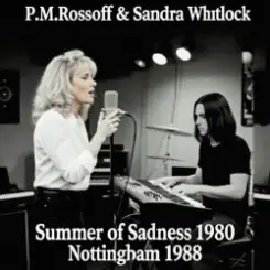 Обложка P.M.Rossoff & Sandra Whitlock - Summer of Sadness 1980. Nottingham studio 1988. Restored & remastered 2026.