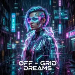 Vasilii CECEGOV & Atom - Off‑Grid Dreams слушать онлайн