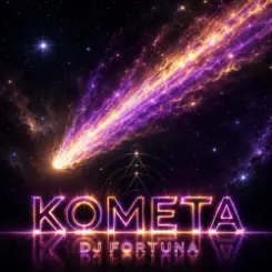 DJ FORTUNA - KOMETA слушать онлайн