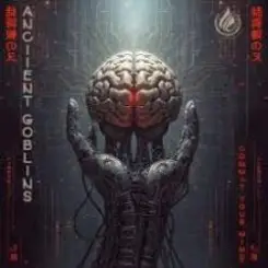 Anciient Goblins - Commit Your Mind слушать онлайн