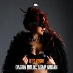 Dasha Rolik, ASAP ARKAN - Let's Vogue слушать онлайн
