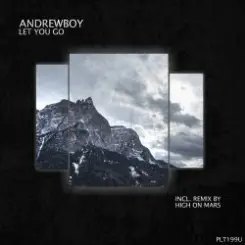 Andrewboy - Let You Go (Original Mix) слушать онлайн