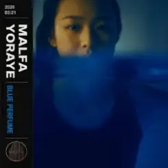 MALFA, YORAYE - Blue perfume слушать онлайн