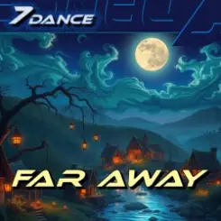7dance - Far away слушать онлайн