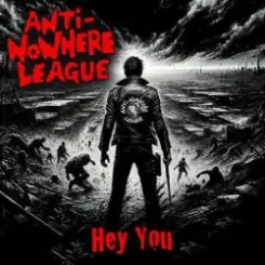 Anti-Nowhere League - Hey You слушать онлайн