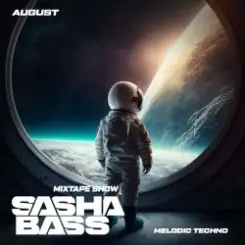 DJ SASHA BASS - Top 15 Melodic Techno tracks August 2026 слушать онлайн