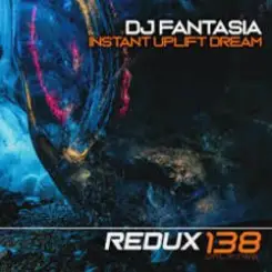 DJ Fantasia - Instant Uplift Dream (Extended Mix) слушать онлайн