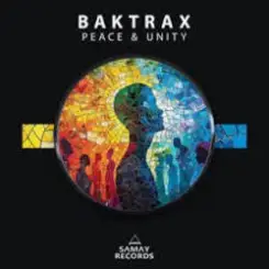 Baktrax - Peace & Unity слушать онлайн
