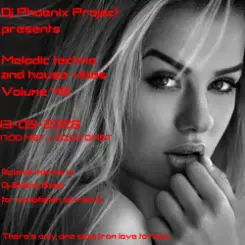 Dj Phoenix Project - [MT&HV51]Melodic Techno&House Vibes vol.51 слушать онлайн