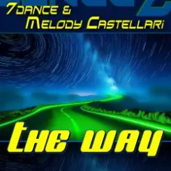 7dance feat Melody Castellari - The way слушать онлайн
