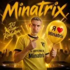 DJ Katya Kadykov - Minatrix (edit_2) слушать онлайн