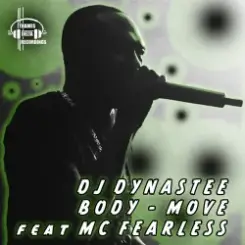 DJ DYNASTEE, MC Fearless - Body Move слушать онлайн