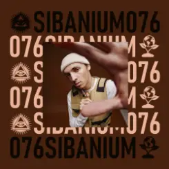 Presented by SIBANIUM - Sibanium Radio EP076 слушать онлайн