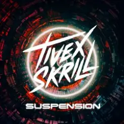 Tivex Skrill - Suspension слушать онлайн