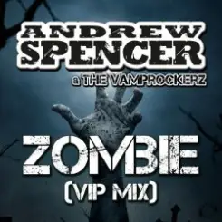 Andrew Spencer, The Vamprockerz - Zombie (Hypertechno Extended Mix) слушать онлайн