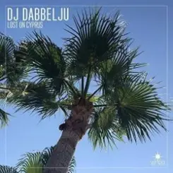 DJ Dabbelju - Lost On Cyprus (Radio Edit) слушать онлайн