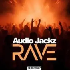 Audio Jackz - Rave (Extended Mix) слушать онлайн