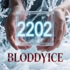 BLODDYICE - 2202 слушать онлайн