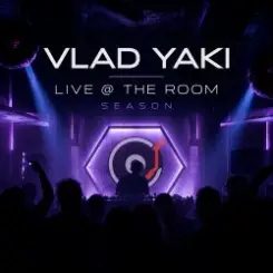 Vlad Yaki - Live @ The Room Season (December 2018 ppeople mix) слушать онлайн