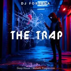 DJ FORTUNA - The Trap слушать онлайн