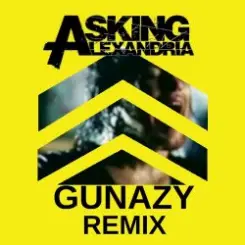 Asking Alexandria - A Prophecy (Gunazy Remix) слушать онлайн