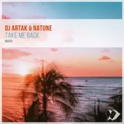 DJ Artak - Take Me Back (The Husky Remix) слушать онлайн