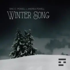 Eric C. Powell & Andrea Powell - Winter Song слушать онлайн