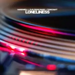 Hardwell, Djs From Mars, Tomcraft - Loneliness слушать онлайн