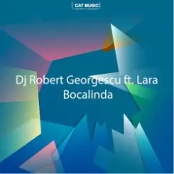 DJ Robert Georgescu & Lara - Bocalinda слушать онлайн