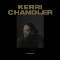 Kerri Chandler - DJ-Kicks (Continuous Mix) слушать онлайн