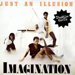 Imagination - Just An Illusion (Dj Edit) слушать онлайн
