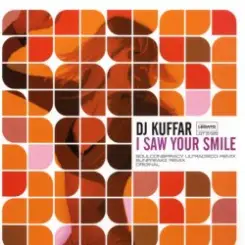 DJ Kuffar - I Saw Your Smile слушать онлайн