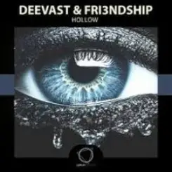 Deevast, Fri3ndship - Hollow (Original Mix) слушать онлайн