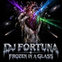 DJ FORTUNA - FROZEN IN A GLASS слушать онлайн