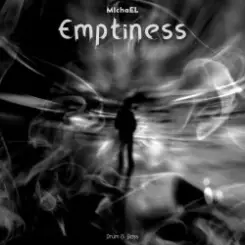 MichaEL - Emptiness слушать онлайн